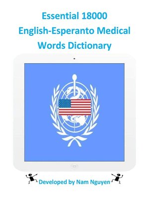 cover image of Essential 18000 English-Esperanto Medical Words Dictionary